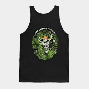 Plants Lover's, Gardener's Home Is Where My Plants Are Tank Top